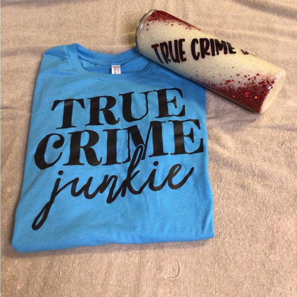 Blue True Crime Junkie Women’s Shirt with True Crime Junkie Tumbler Bundle
